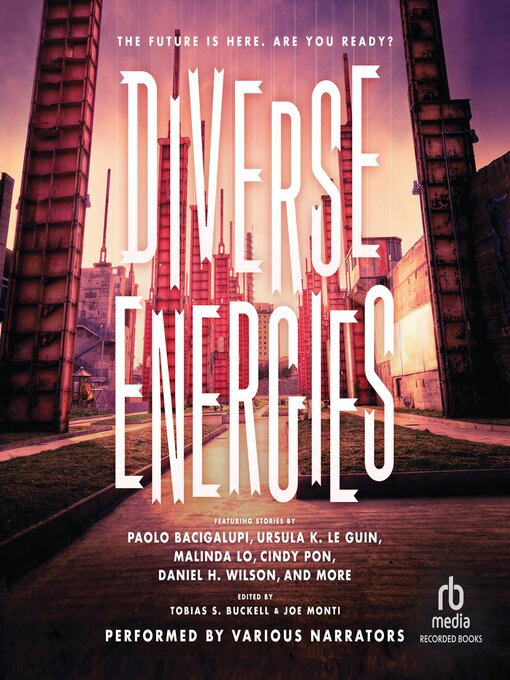 Title details for Diverse Energies by Paolo Bacigalupi - Available